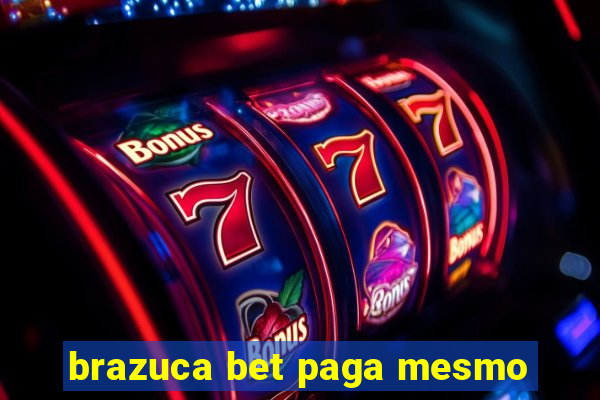 brazuca bet paga mesmo